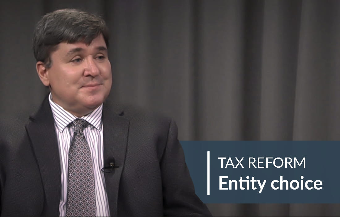 Tax Reform Entity Choice Video