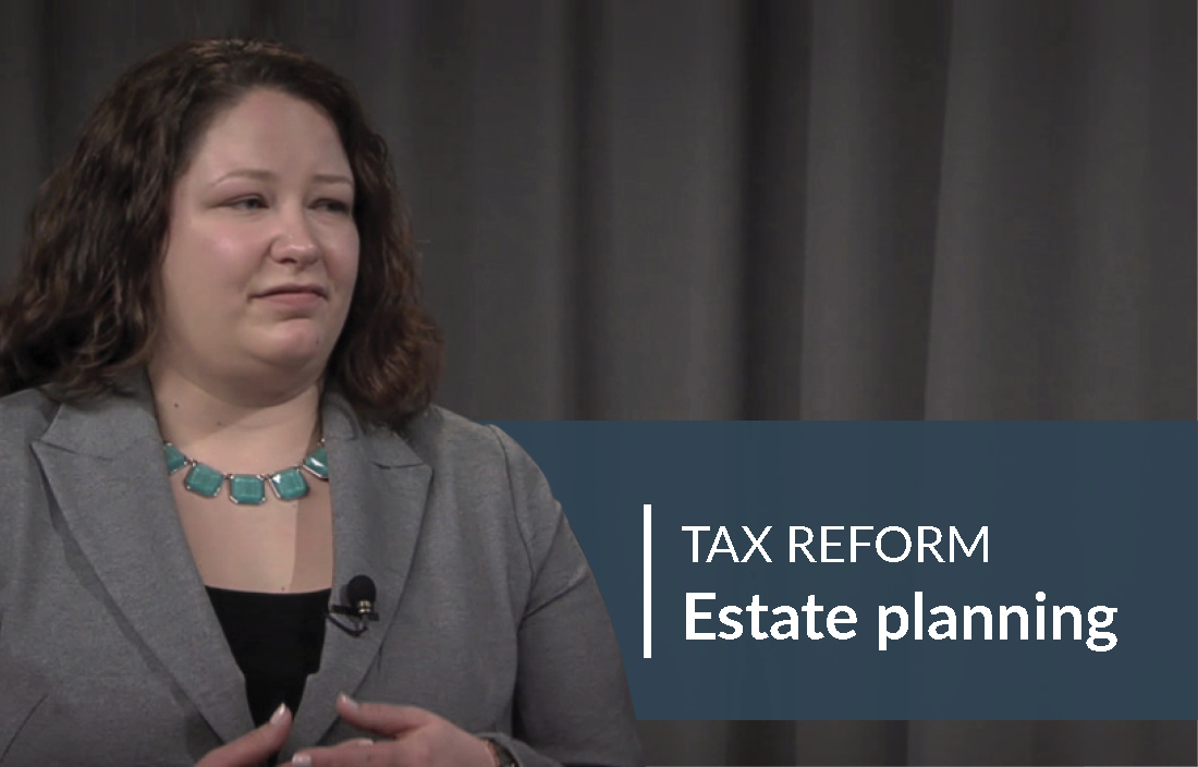 Tax Reform Estate Planning Video